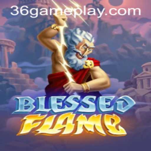 Descubra o mundo de BlessedFlame no 36Game.com